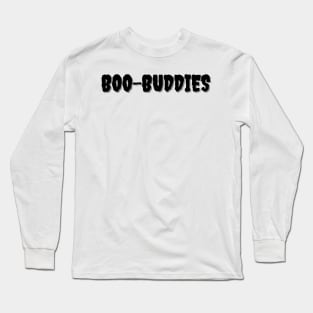 BOO-BUDDIES Halloween Pun Long Sleeve T-Shirt